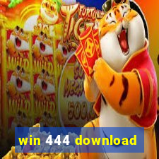 win 444 download